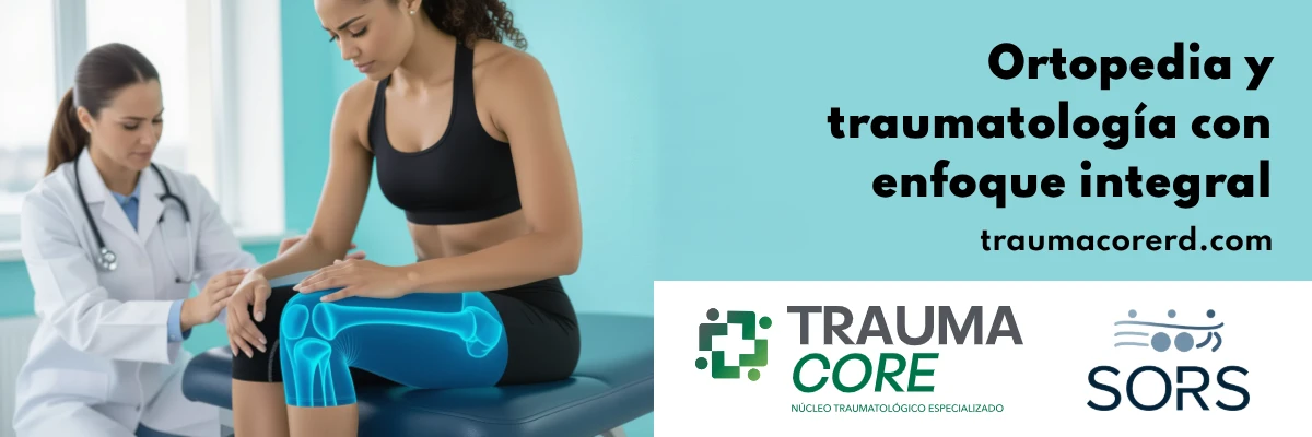 Ortopedia y traumatología con enfoque integral @ TraumaCore, Santo Domingo - Centro Traumatológico Especializado | Ads by Medii